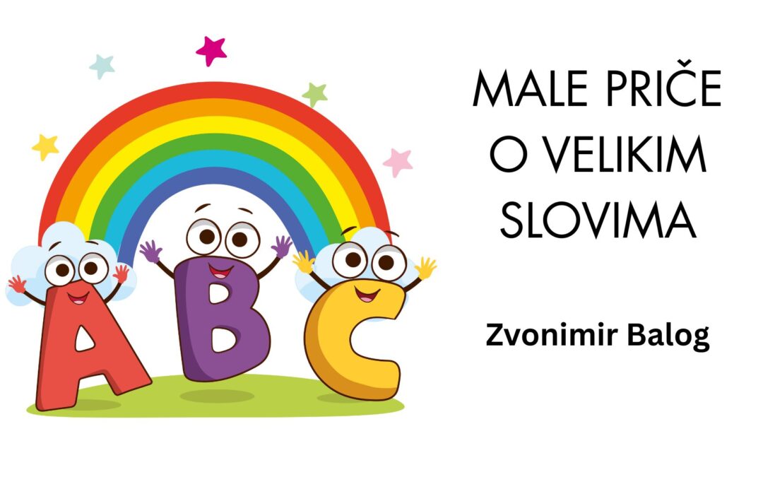 MALE PRIČE O VELIKIM SLOVIMA U 1. A