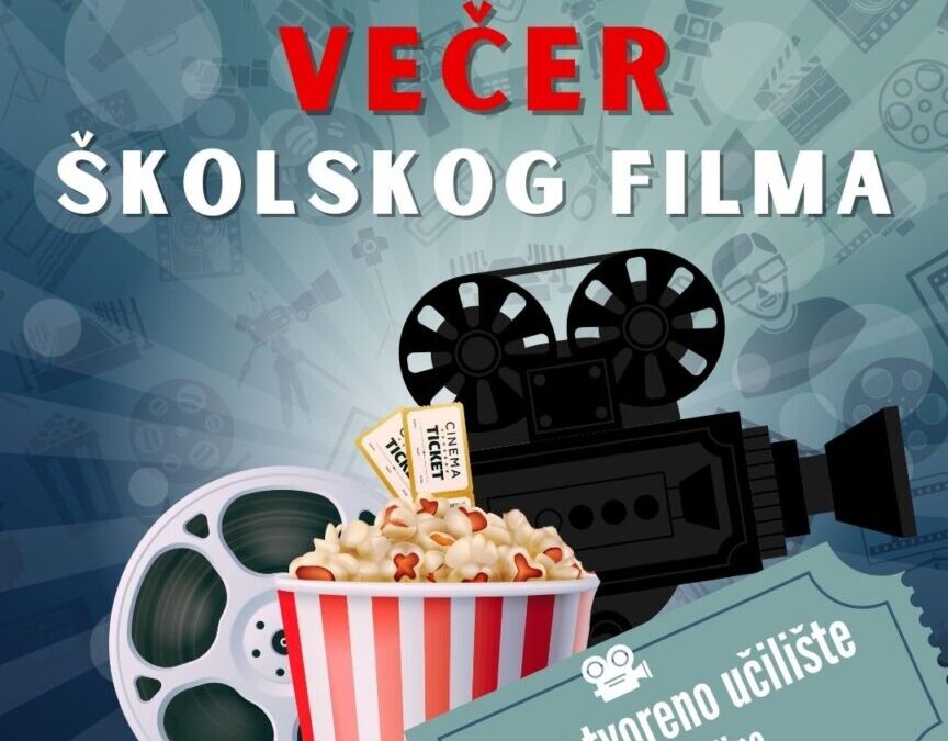 Pozivamo vas na Večer školskog filma