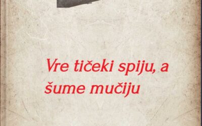 Projekt „Vre tičeki spiju, a šume mučiju”